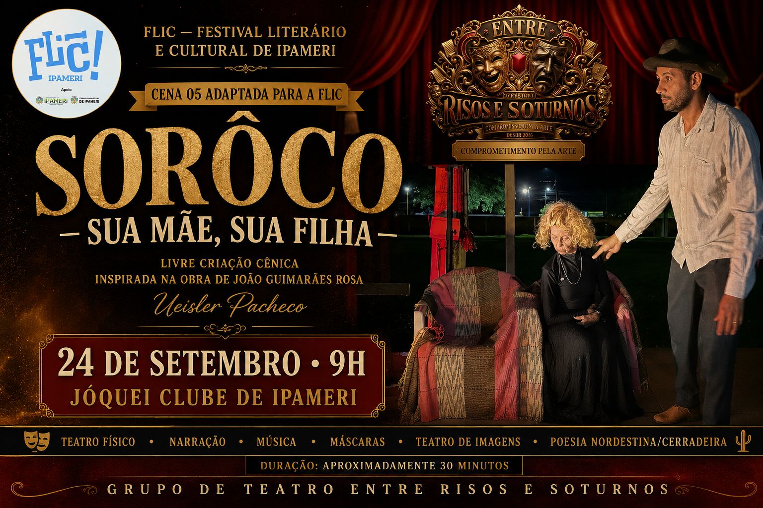 SORÔCO, SUA MÃE, SUA FILHA - Grupo Entre Risos e Soturnos